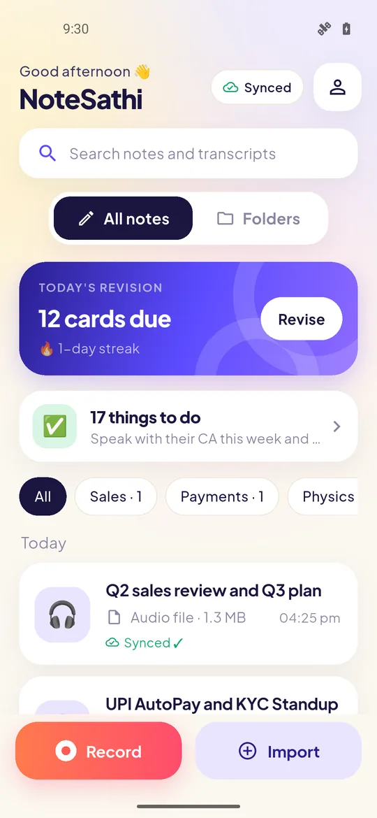 NoteSathi home screen: today's revision, a to-do count, subject filters, and recordings each marked Synced